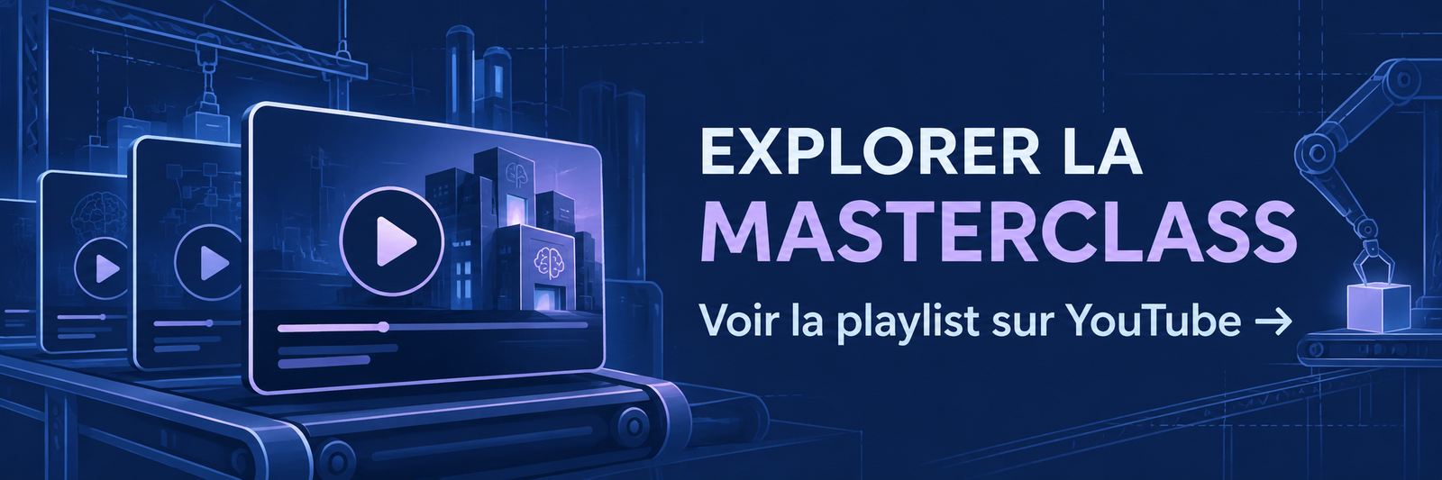 Explorer la masterclass L’Usine à IA : voir la playlist sur YouTube.